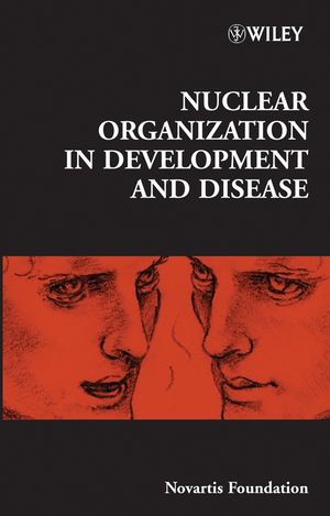 Nuclear Organization in Development and Disease (0470093749) cover image