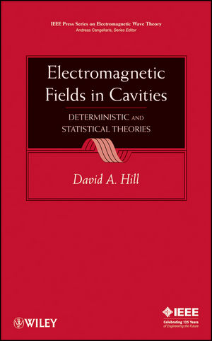 Electromagnetic Fields in Cavities: Deterministic and Statistical Theories (0470495049) cover image