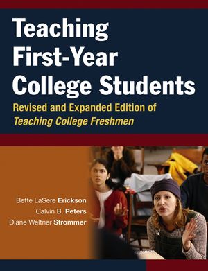 Teaching First-Year College Students, Revised and Expanded Edition of Teaching College Freshmen (0470614749) cover image