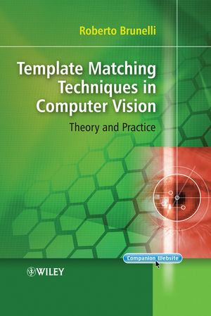 Template Matching Techniques in Computer Vision: Theory and Practice (0470744049) cover image
