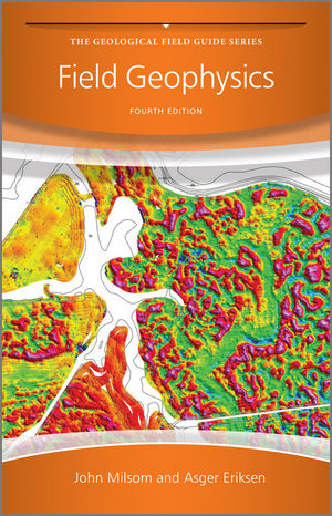 Field Geophysics, 4th Edition (0470749849) cover image