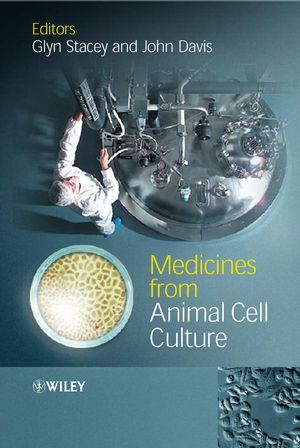 Medicines from Animal Cell Culture (0470850949) cover image