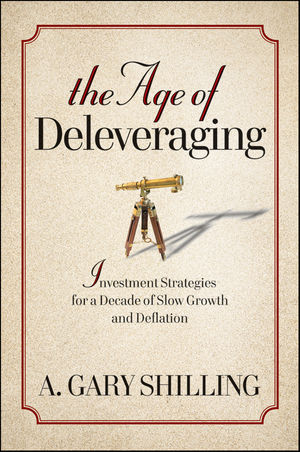 Book Cover Image for The Age of Deleveraging: Investment Strategies for a Decade of Slow Growth and Deflation