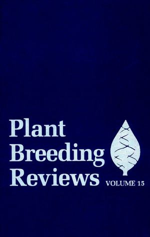 Plant Breeding Reviews, Volume 15 (0471189049) cover image