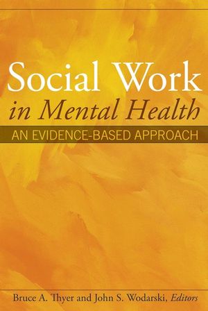 Social Work in Mental Health: An Evidence-Based Approach (0471693049) cover image