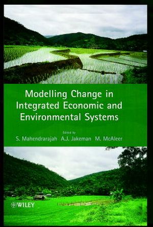 Modelling Change in Integrated Economic and Environmental Systems (0471985449) cover image