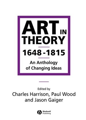 Art in Theory 1648-1815: An Anthology of Changing Ideas (0631200649) cover image