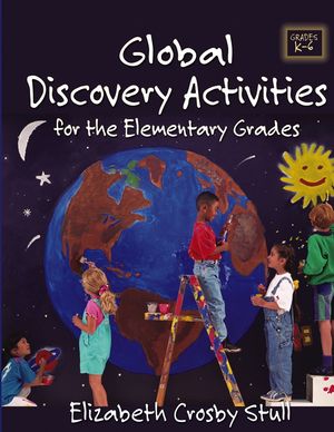Global Discovery Activities: For the Elementary Grades (0787969249) cover image