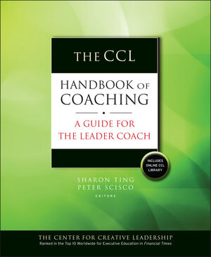 The CCL Handbook of Coaching: A Guide for the Leader Coach (0787976849) cover image