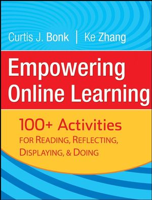 Empowering Online Learning: 100+ Activities for Reading, Reflecting, Displaying, and Doing (0787988049) cover image