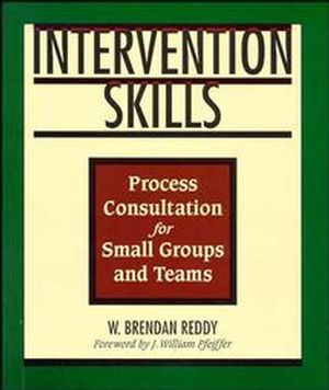 Intervention Skills: Process Consultation for Small Groups and Teams (0883904349) cover image