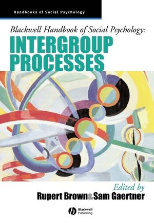 Blackwell Handbook of Social Psychology: Intergroup Processes (1405106549) cover image