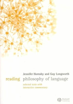 Reading Philosophy of Language: Selected Texts with Interactive Commentary (1405124849) cover image