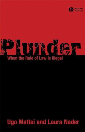 Plunder: When the Rule of Law is Illegal (1405178949) cover image