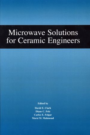 Microwave Solutions for Ceramic Engineers (1574982249) cover image