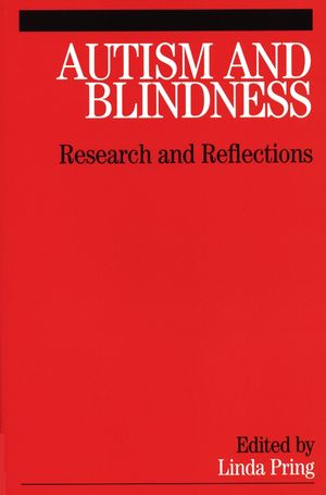 Autism and Blindness: Research and Reflections (1861564449) cover image