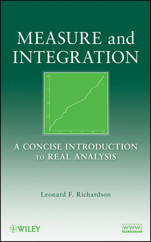 Measure and Integration: A Concise Introduction to Real Analysis  (047025954X) cover image