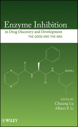 Enzyme Inhibition in Drug Discovery and Development: The Good and the Bad (047028174X) cover image