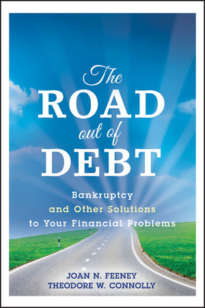 The Road Out of Debt + Website: Bankruptcy and Other Solutions to Your Financial Problems (047087564X) cover image