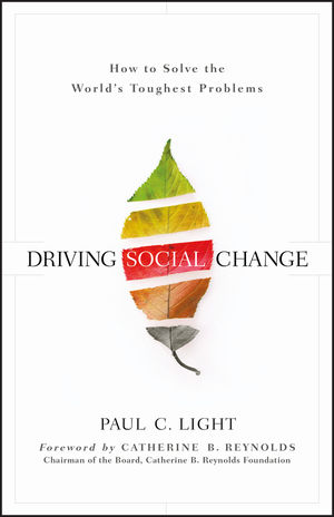 Driving Social Change: How to Solve the World's Toughest Problems (047094014X) cover image