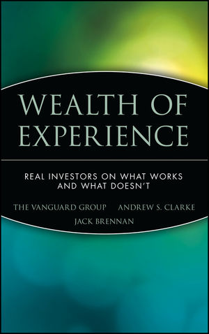 Wealth of Experience: Real Investors on What Works and What Doesn't (047122684X) cover image