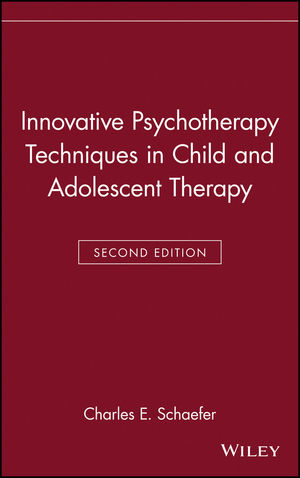 Innovative Psychotherapy Techniques in Child and Adolescent Therapy, 2nd Edition (047124404X) cover image