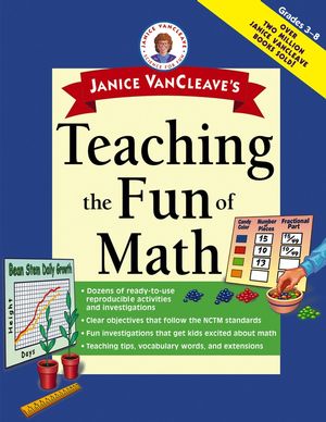 Janice VanCleave's Teaching the Fun of Math (047133104X) cover image