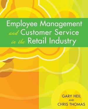 Employee Management and Customer Service in the Retail Industry (047172324X) cover image