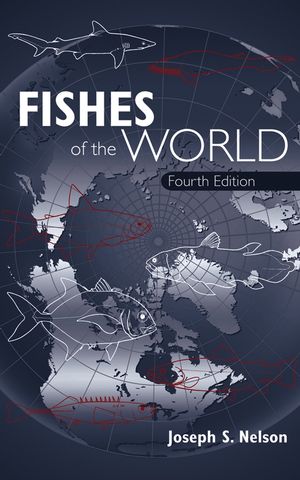 Fishes of the World, 4th Edition (047175644X) cover image