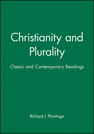 Christianity and Plurality: Classic and Contemporary Readings (063120914X) cover image