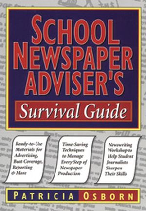 School Newspaper Adviser's Survival Guide (078796624X) cover image