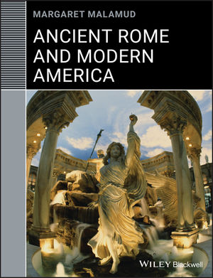 Ancient Rome and Modern America (140513934X) cover image