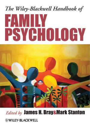 The Wiley-Blackwell Handbook of Family Psychology (140516994X) cover image