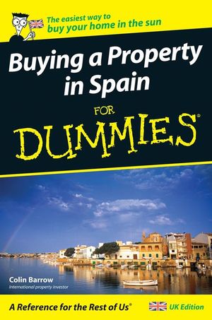Buying a Property in Spain For Dummies (0470512350) cover image