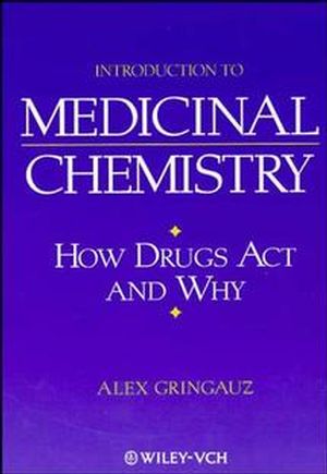 Introduction to Medicinal Chemistry: How Drugs Act and Why (0471185450) cover image
