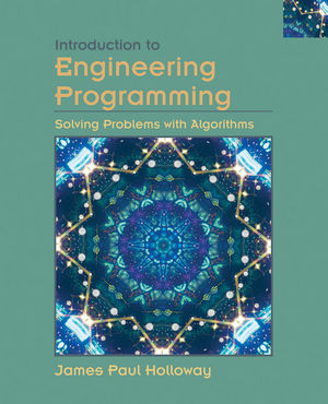 Introduction to Engineering Programming: Solving Problems with Algorithms (0471202150) cover image