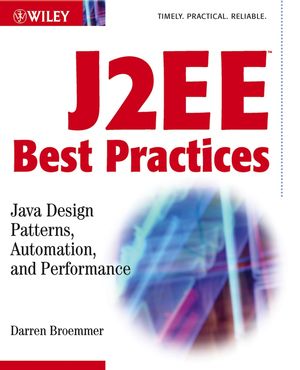 J2EE Best Practices: Java Design Patterns, Automation, and Performance (0471228850) cover image