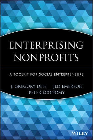 Enterprising Nonprofits: A Toolkit for Social Entrepreneurs (0471397350) cover image