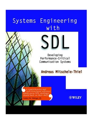 Systems Engineering with SDL: Developing Performance-Critical Communication Systems (0471498750) cover image