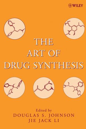 The Art of Drug Synthesis (0471752150) cover image