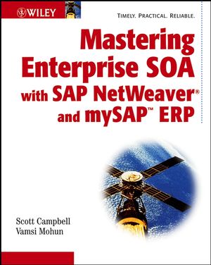 Mastering Enterprise SOA with SAP NetWeaver and mySAP ERP (0471920150) cover image