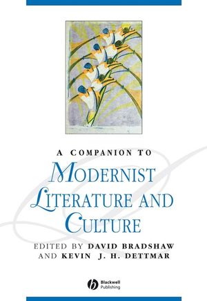 A Companion to Modernist Literature and Culture (0631204350) cover image