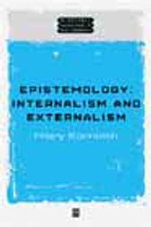 Epistemology: Internalism and Externalism (0631221050) cover image