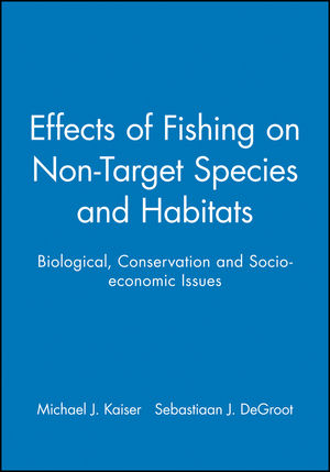 Effects of Fishing on Non-Target Species and Habitats: Biological, Conservation and Socio-economic Issues (0632053550) cover image