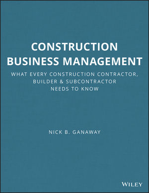 Construction Business Management: What Every Construction Contractor, Builder and Subcontractor Needs to Know (0876298250) cover image