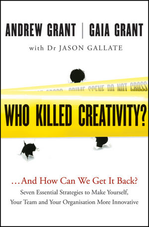 Who Killed Creativity?: ...And How Do We Get It Back? (1118232550) cover image