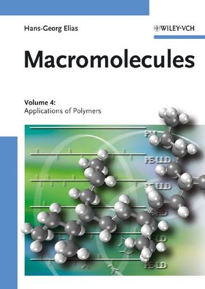Macromolecules: Volume 4: Applications of Polymers  (3527311750) cover image