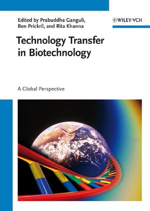 Technology Transfer in Biotechnology: A Global Perspective (3527316450) cover image