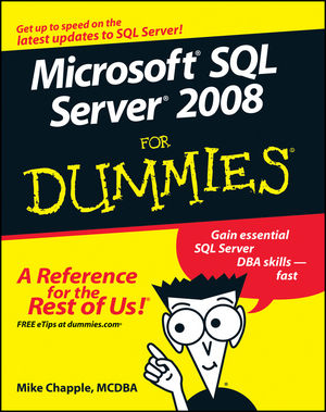 Microsoft SQL Server 2008 For Dummies (0470486651) cover image