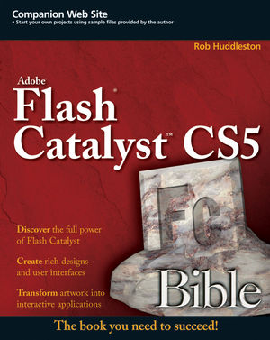 Flash Catalyst CS5 Bible (0470568151) cover image
